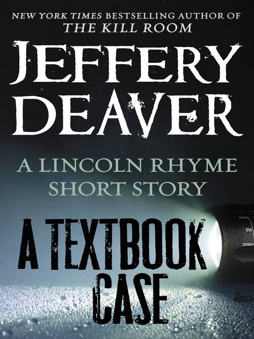 Title details for A Textbook Case by Jeffery Deaver - Wait list